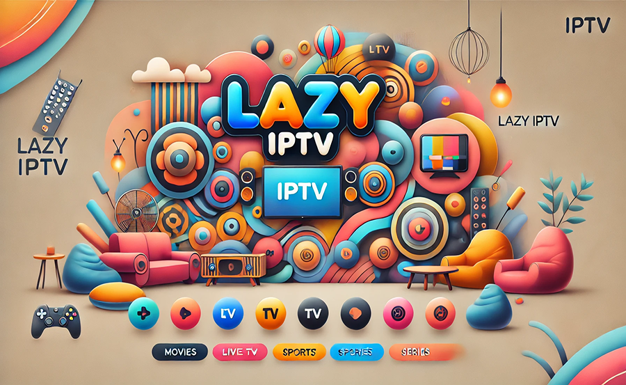 Lazy IPTV for Beginners: Overcoming the Learning Curve